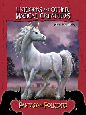 cover image of Unicorns and Other Magical Creatures